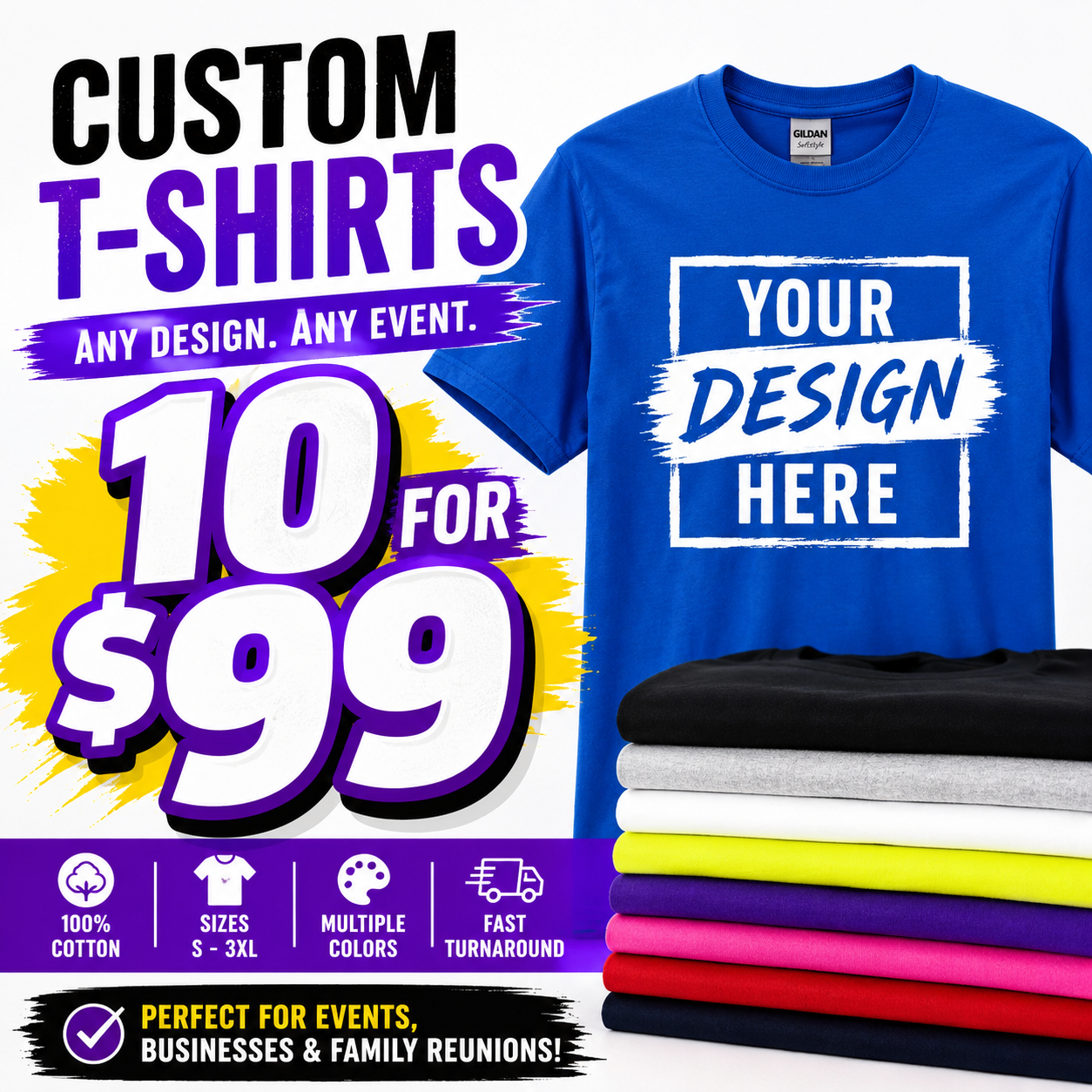 Custom T-Shirts – 10 for $99 | 100% Cotton Personalized Shirts for Events, Businesses & Family Reunions